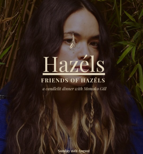 Momoko Gill, at Hazéls