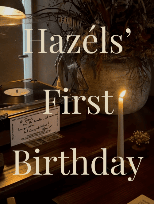Hazéls' First Birthday