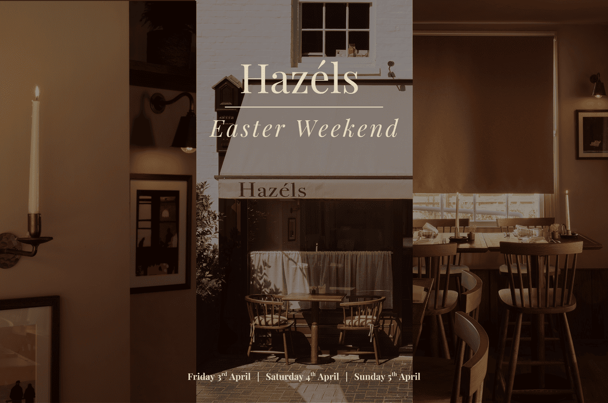 Easter at Hazéls St Albans