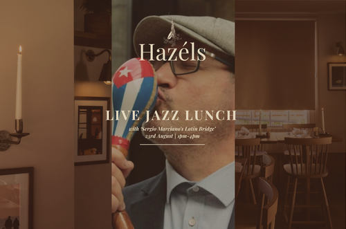 Live Jazz Lunch 23rd August at Hazéls St Albans